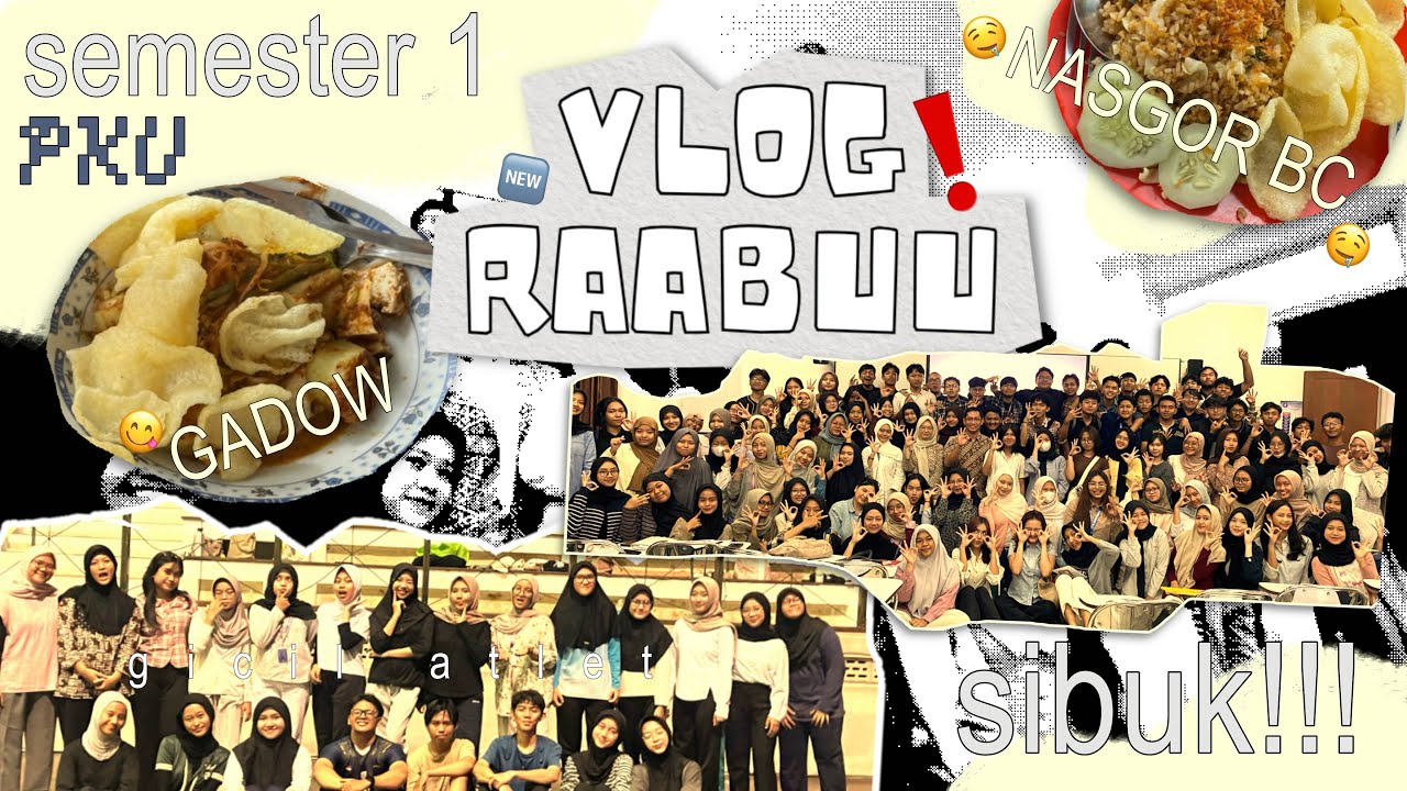 VLOG RAABUU (sibuk) — semester 1 in pku