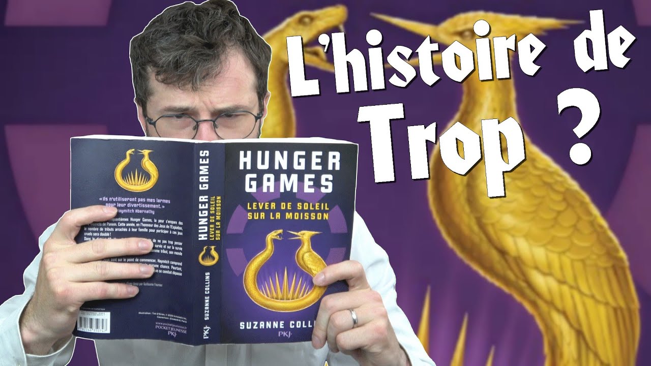 HUNGER GAMES - Fallait-il raconter cette HISTOIRE  ? (Début SANS SPOIL)