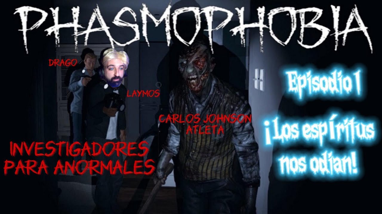 ¡Drago y Laymos no dan una! Phasmofobia Ep.1