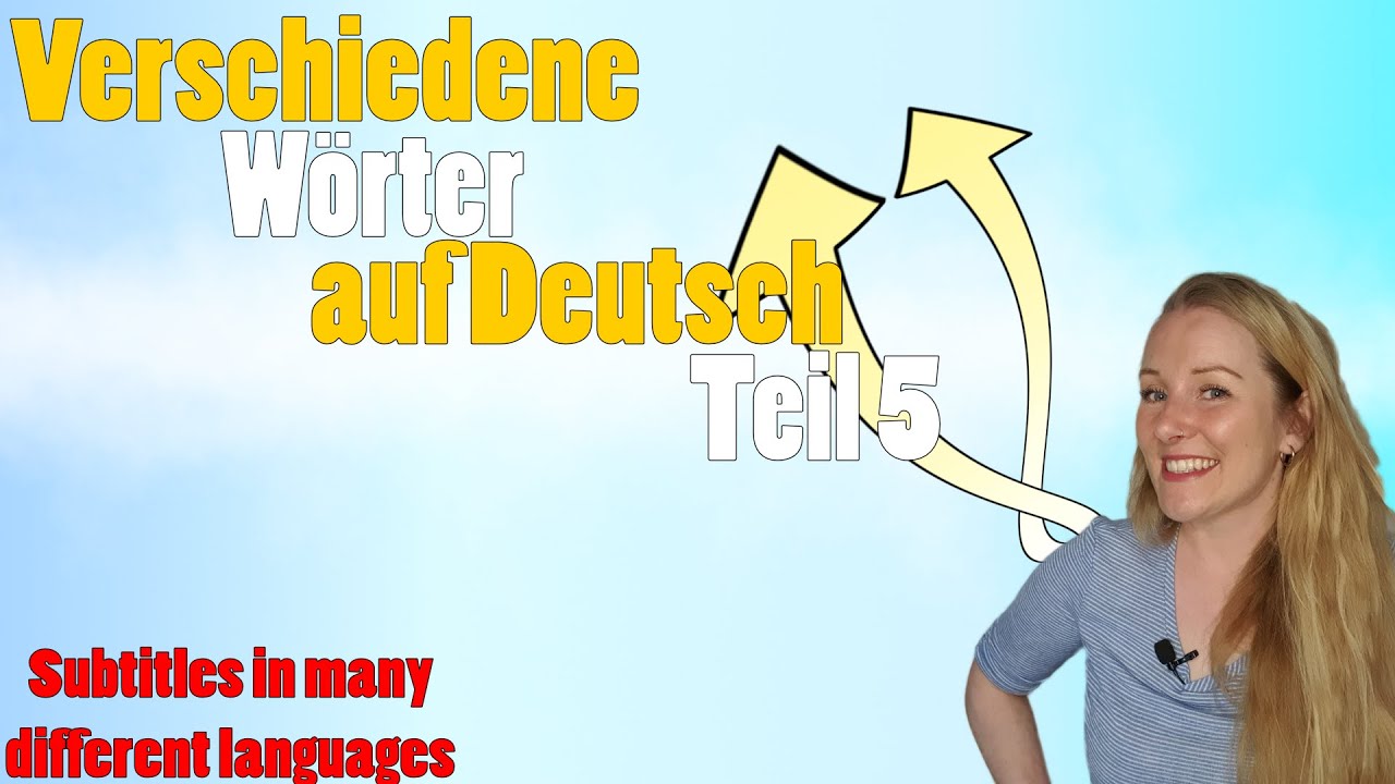 Pronouncing german words: Various words part 5 (Verschiedene Wörter Teil 5)