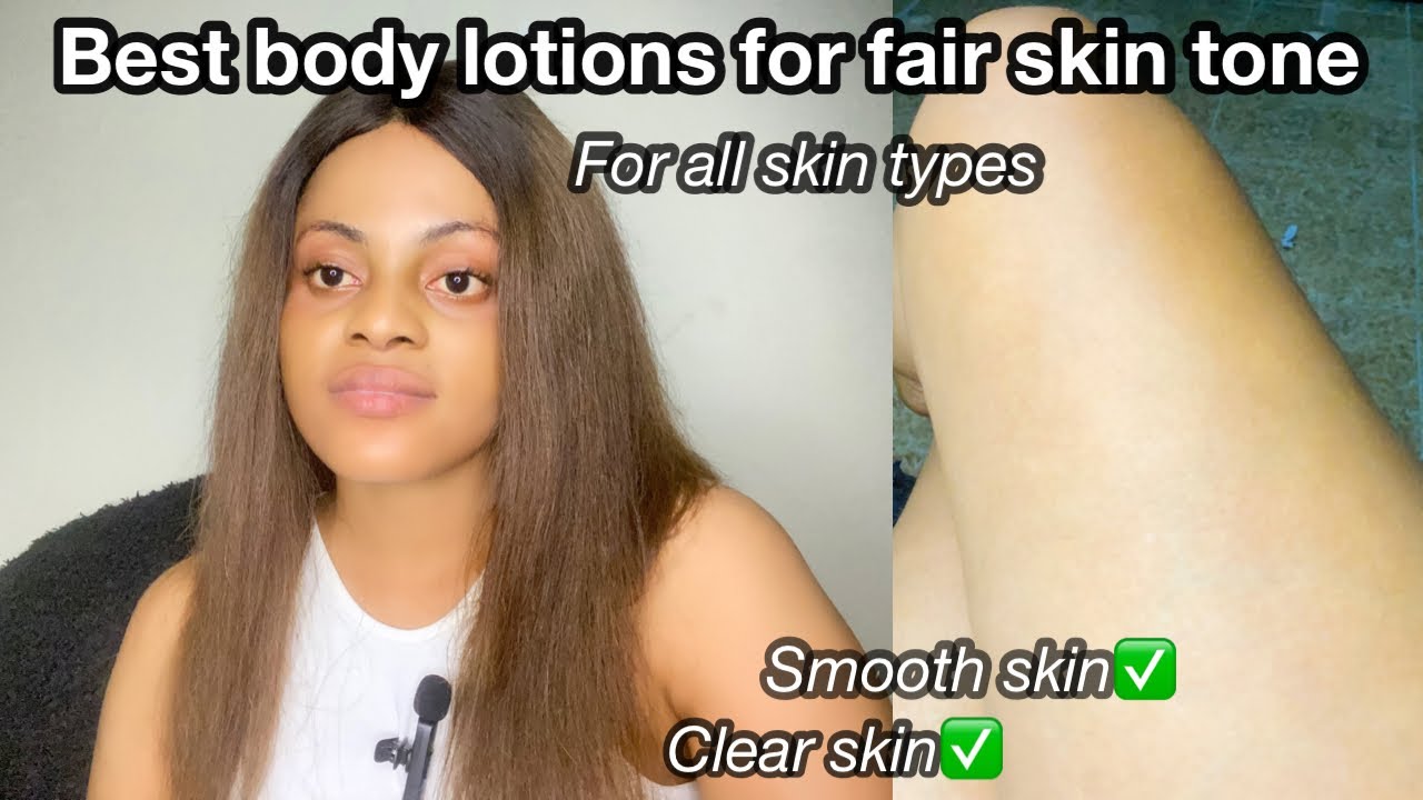 Best body lotions for fair skin tone || for all skin types ||