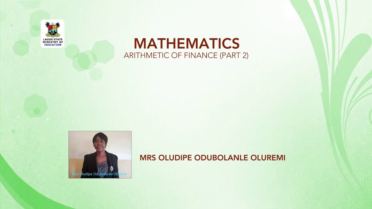 SS3 TV LESSONS MATHEMATICS:  ARITHMETIC OF FINANCE PART 2