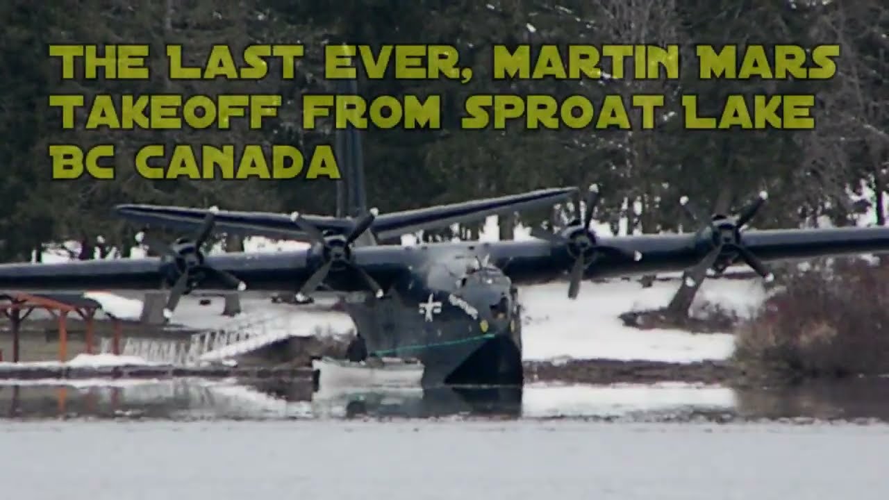 Martin Philippine Mars Final Flight From Sproat Lake  2/9/2025