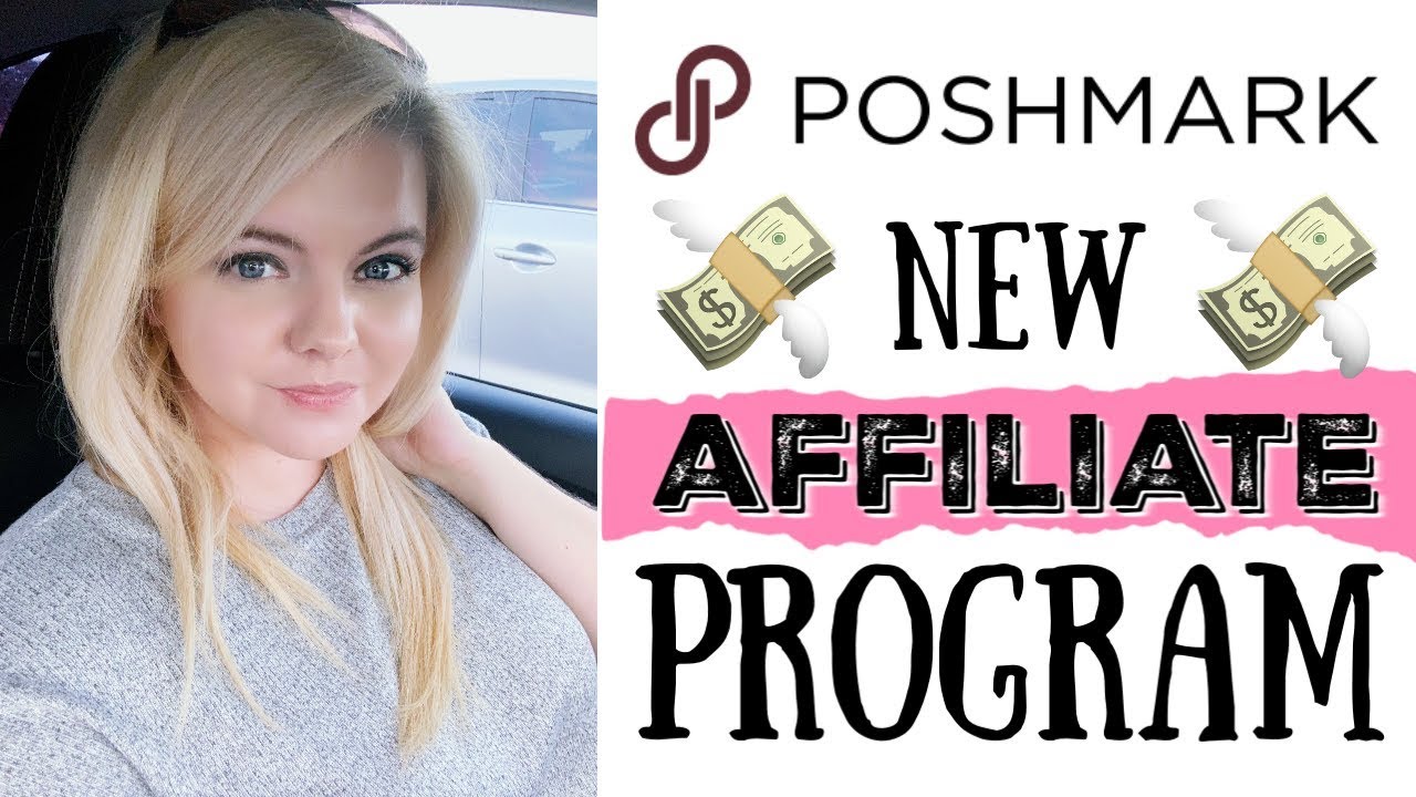NEW POSHMARK AFFILIATE PROGRAM | MAKE MONEY