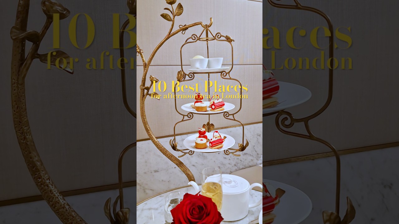 10 Best Places for Afternoon Tea in London! ☕🍰 High Tea in London