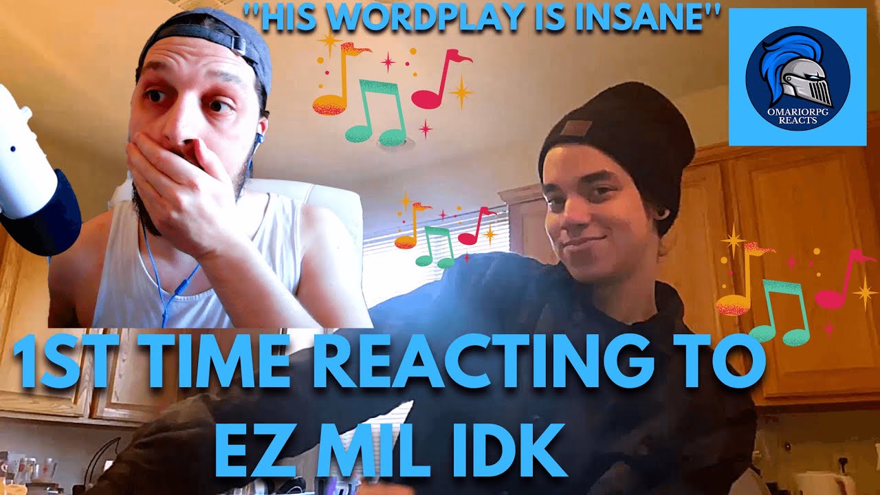EZ MIL IDK REACTION FIRST TIME IVE EVER LISTENED TO HIM! (UK REACTION)