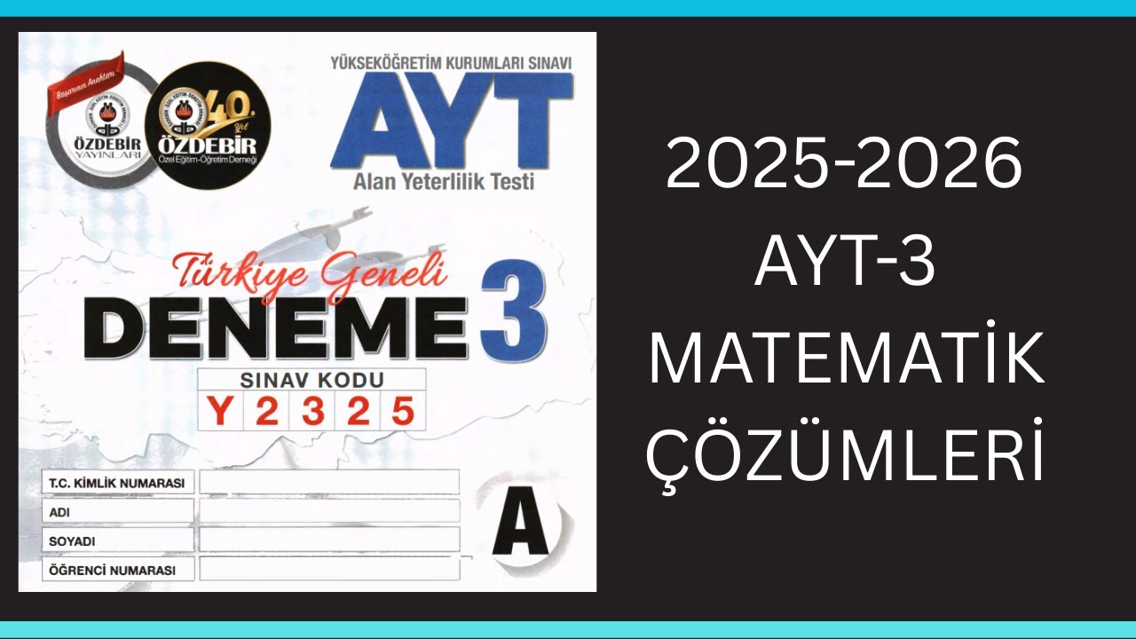 2026 OCAK ÖZDEBİR AYT 3 MATEMATİK ÇÖZÜMLERİ(1-30)