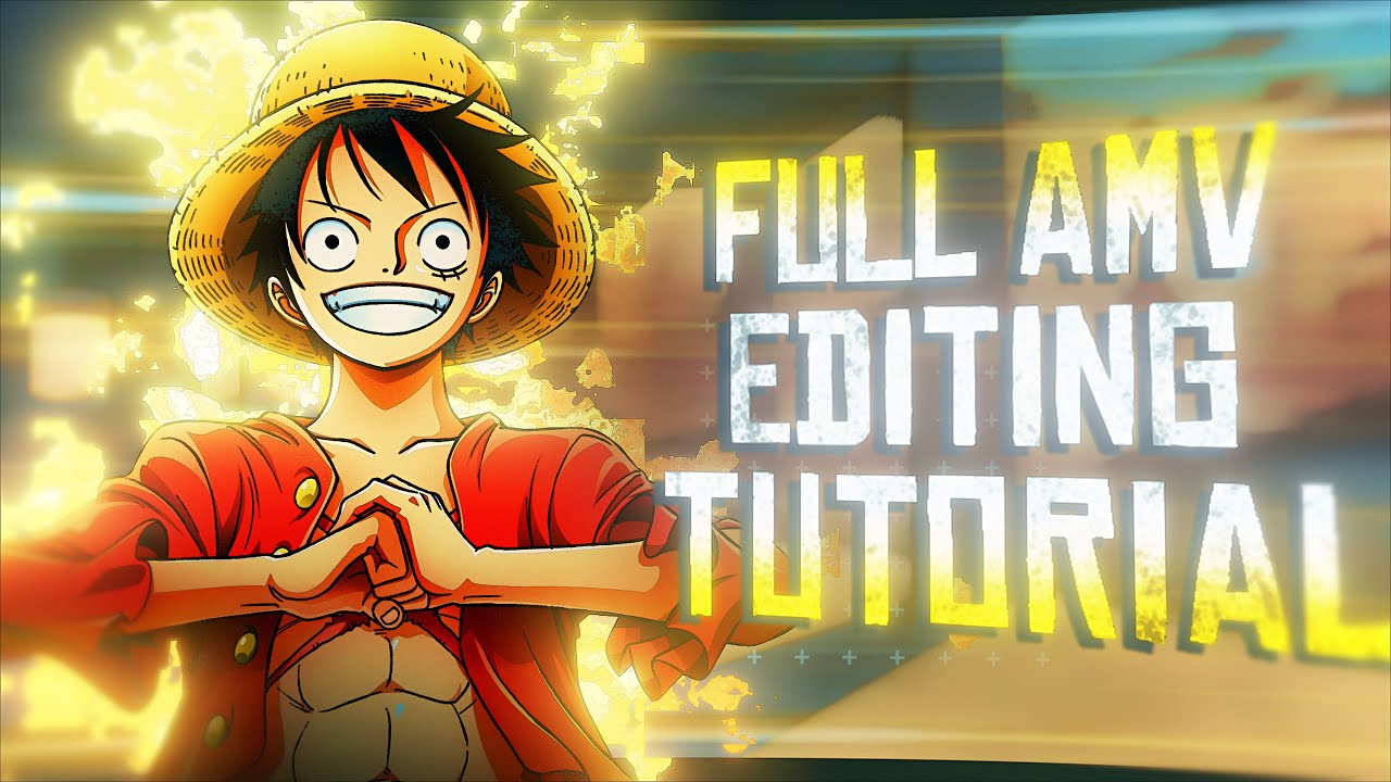 Full AMV Tutorial 