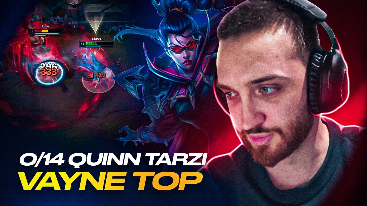 0/14 QUINN TARZI VAYNE TOP!