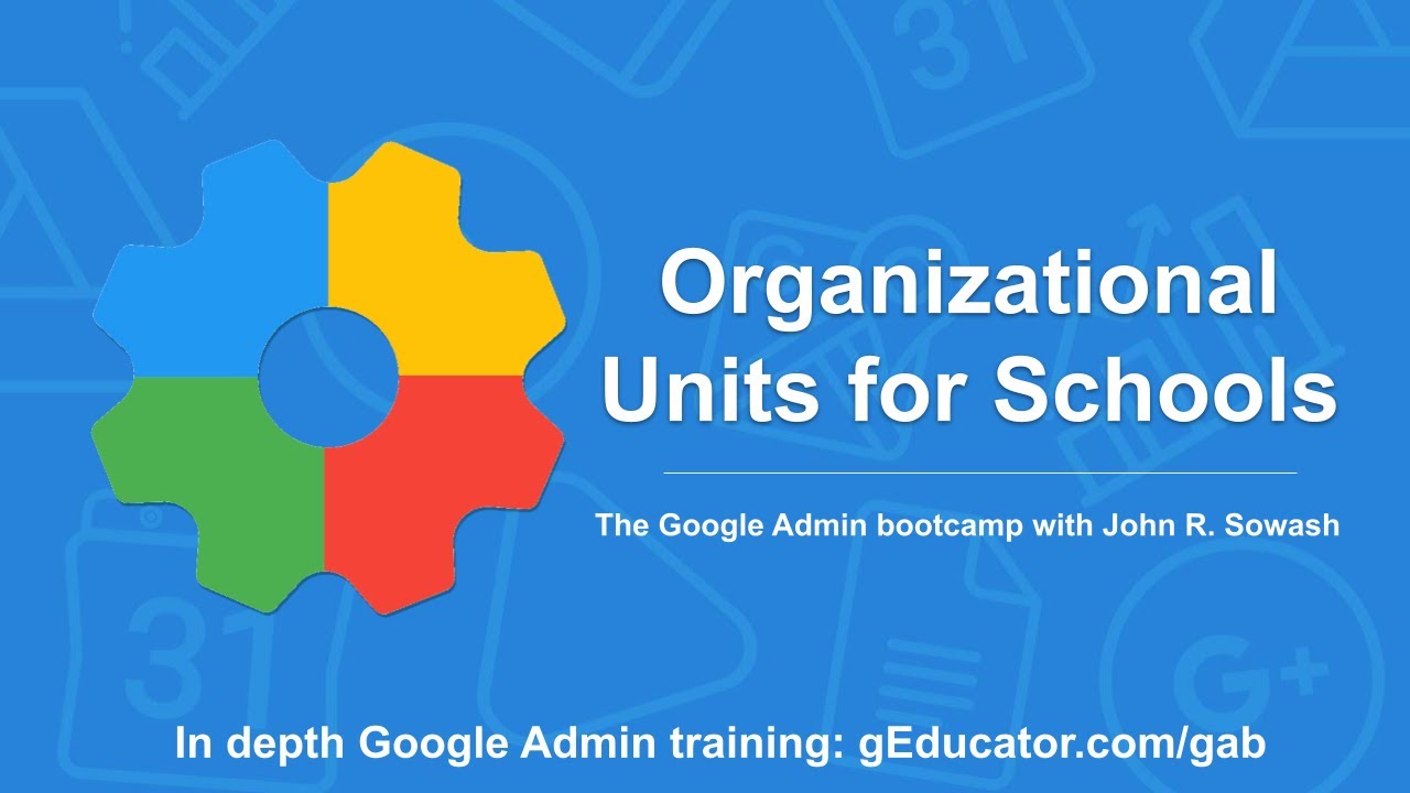 This is how you should set up your Google Workspace organizational units
