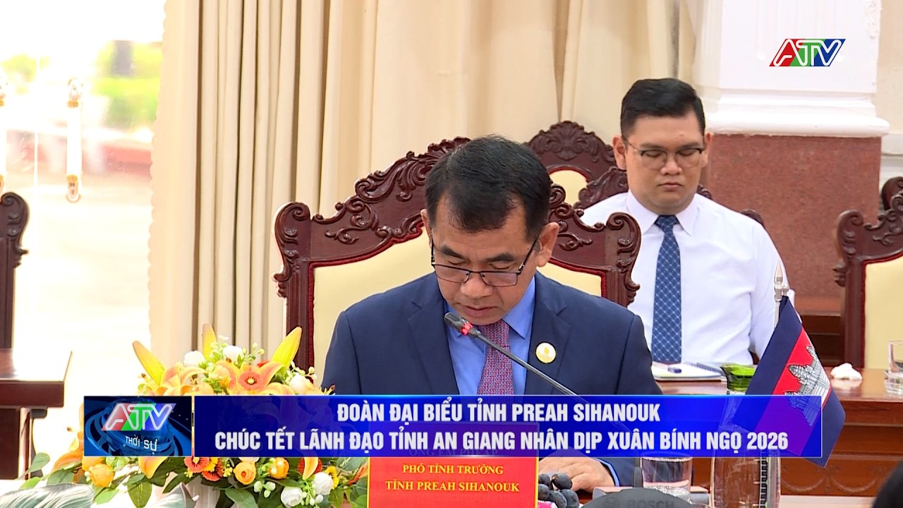 Tỉnh Preah Sihanouk chúc Tết lãnh đạo UBND tỉnh An Giang nhân dịp Xuân Bính Ngọ 2026