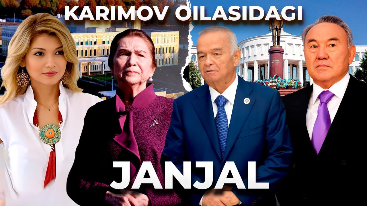 KARIMOV OILASIDAGI JANJAL