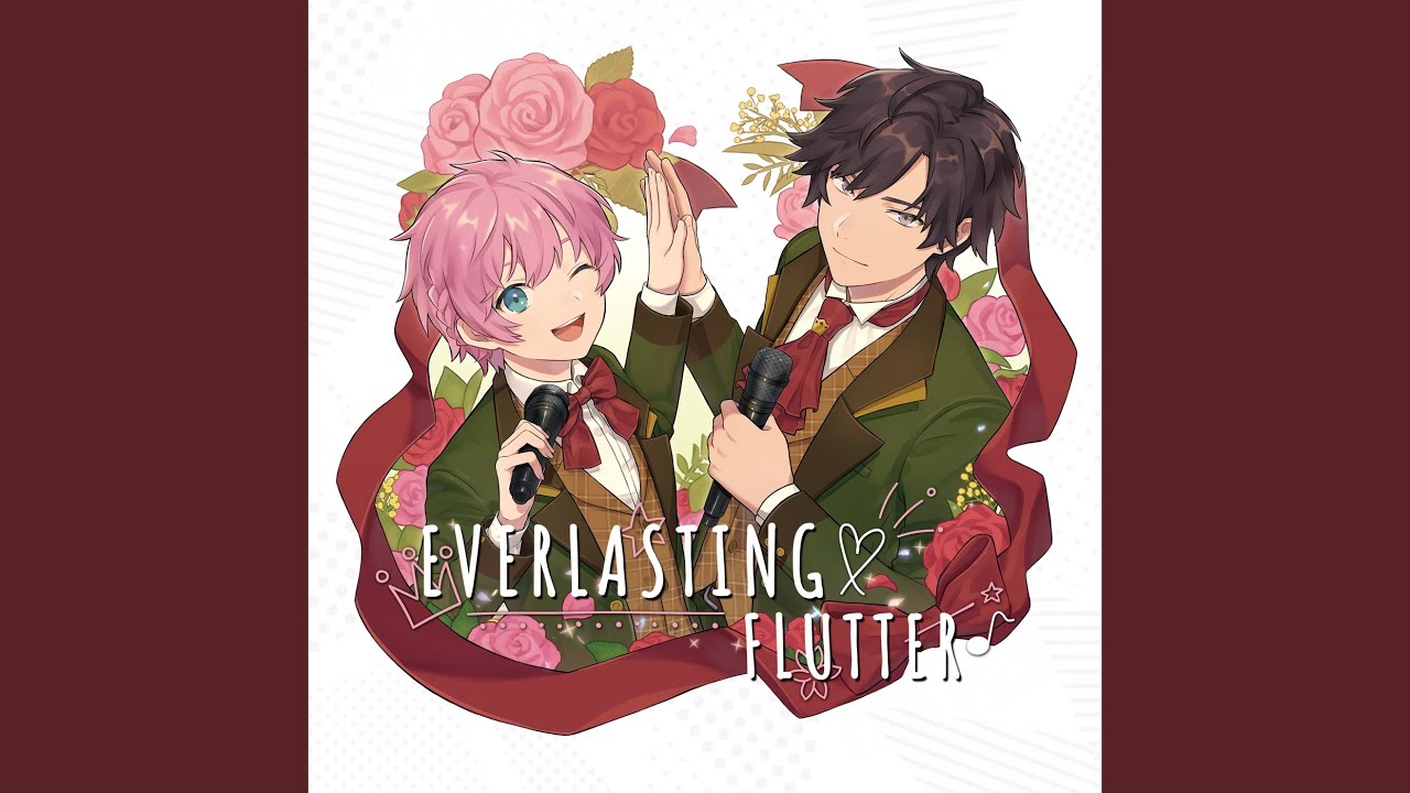 EVERLASTING♡FLUTTER♪