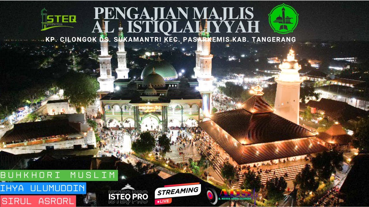 🔴 LIVE PENGAJIAN JAMIYYAHAN MALAM SELASA MAJLIS AL ISTIQLALIYYAH || SENIN, 26 JANUARI 2026