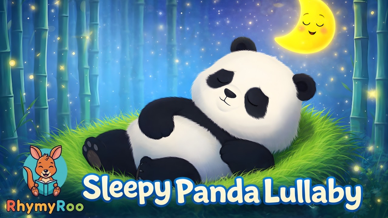 Sleepy Panda Lullaby &ndash; Gentle Bedtime Lullaby for Baby Sleep | RhymyRoo
