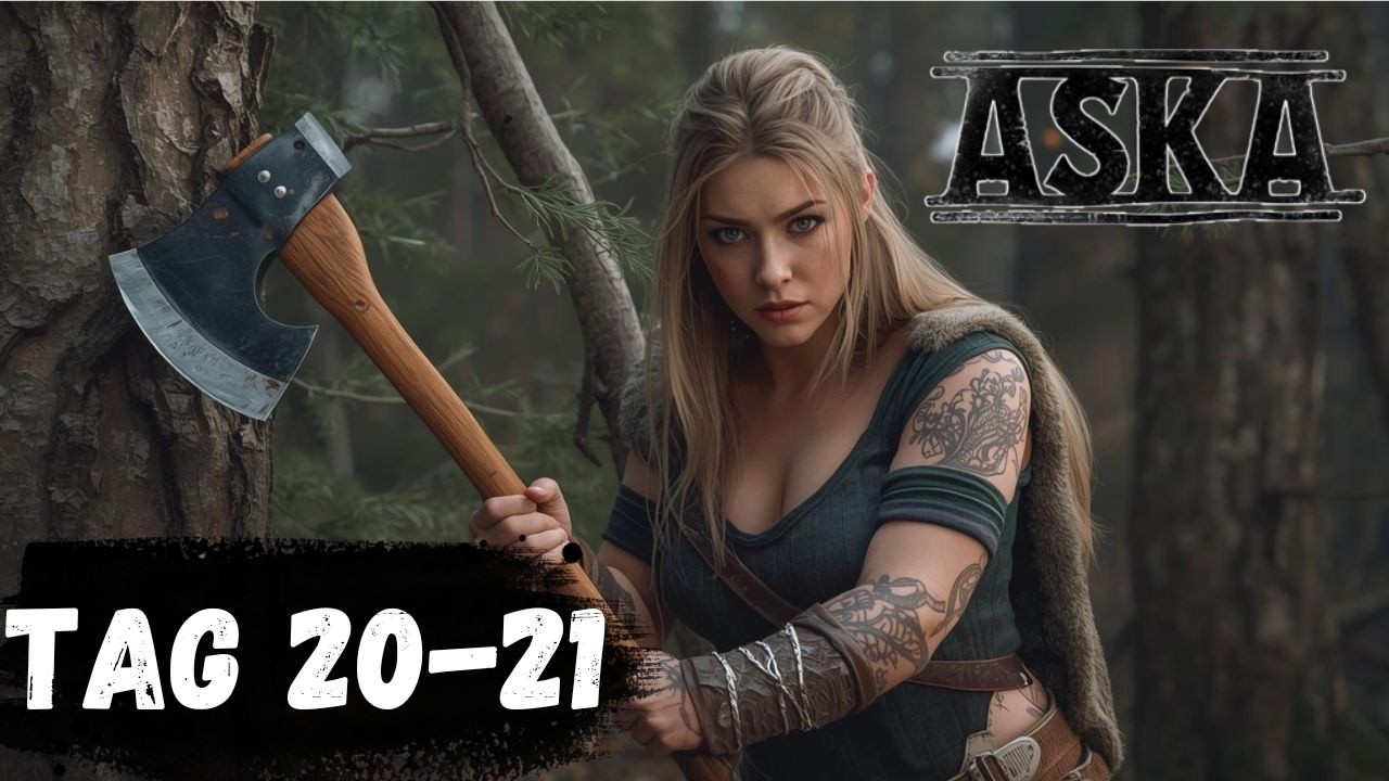 ASKA Lets Play Tag 20-21 Holz für den Verteidigungsring