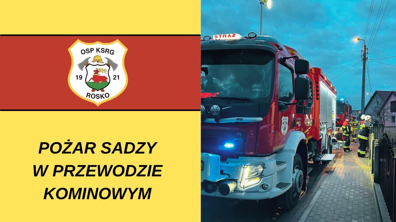 Pożar komina WRZESZCZYNA- WYJAZD OSP ROSKO