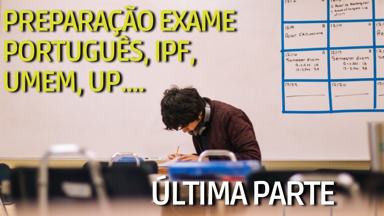 PREPARAÇÃO EXAME DE ADMISSÃO IFP PORTUGUÊS Quarta PARTE, IFP, UP, UEM, UNIZAMBEZE, UNISAVE, UNIROVUM