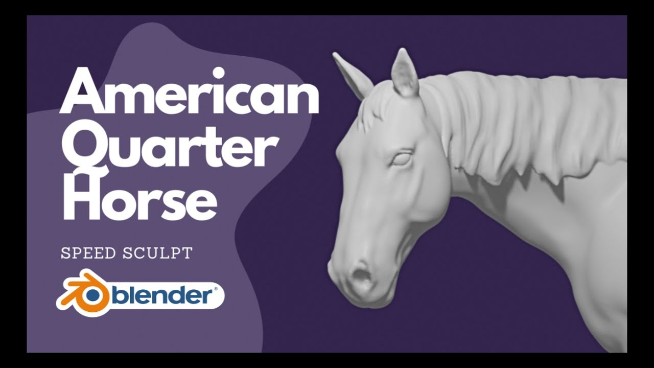 American Quarter Horse - Speed-sculpt in Blender