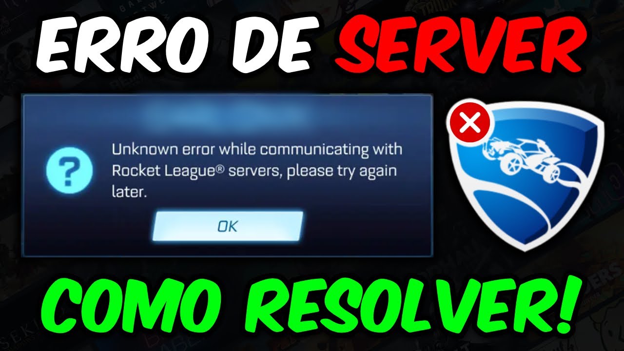 Como Resolver o Erro de Comunicação Com os Servidores do Rocket League