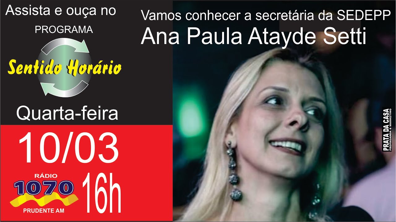 Vamos conhecer a secret&aacute;ria da SEDEPP Ana Paula Atayde Setti, como &eacute; a sua vis&atilde;o de desenvolvimento