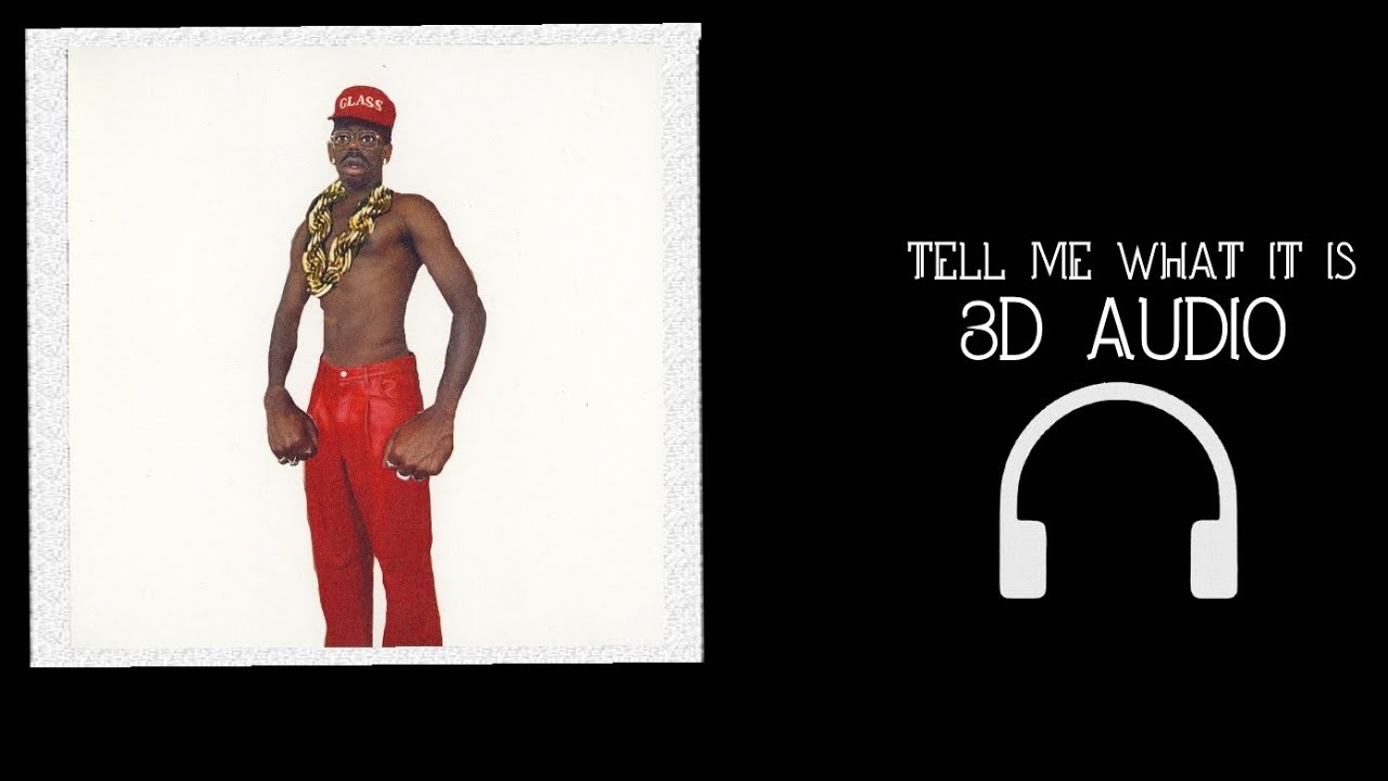 Tyler The Creator - Tell Me What It Is | (3D Audio🎧 Sound Spatial) [DON'T TAP THE GLASS]