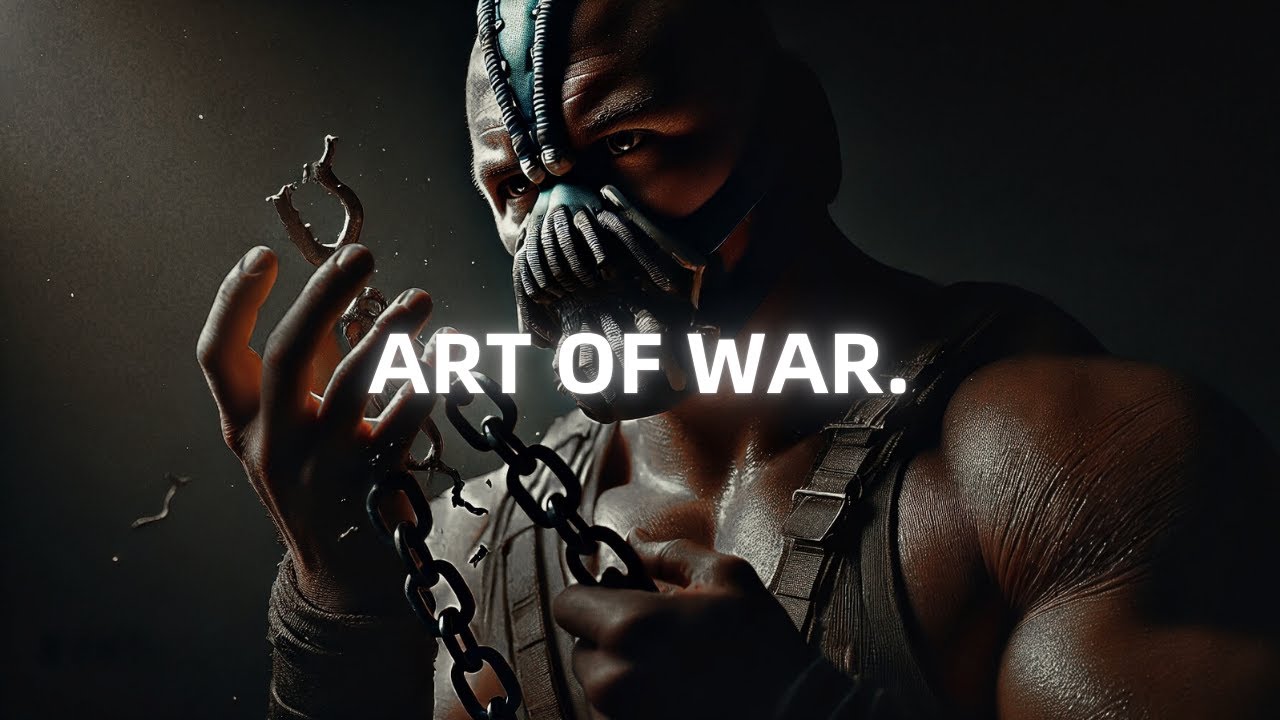 Master the Art of War - Bane Motivational Speech (Powerful)