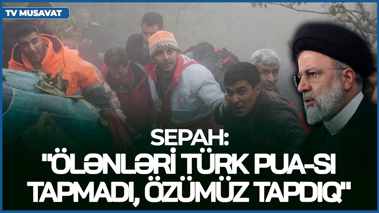 SEPAH TƏKZİB YAYDI: 