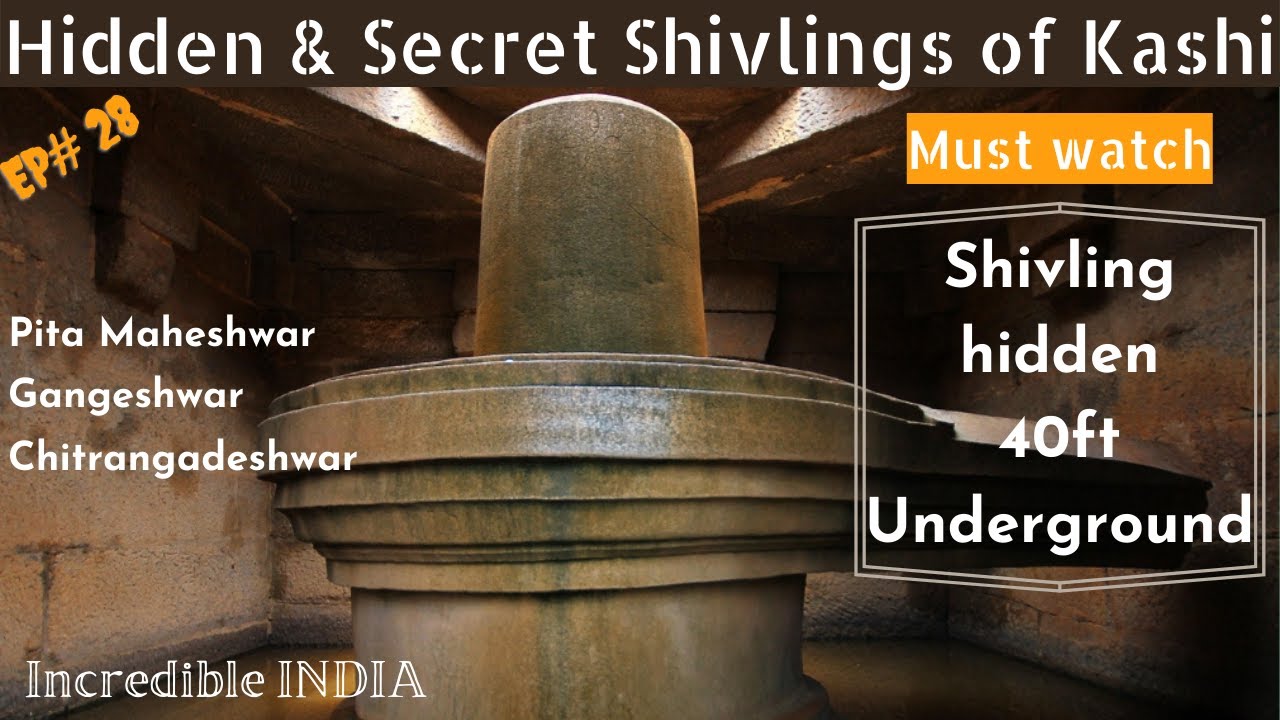 Historical Hidden and Secret Shiva Lingas of Kashi ||#Varanasi#PitaMaheshwar#kashi#India#gangaghats