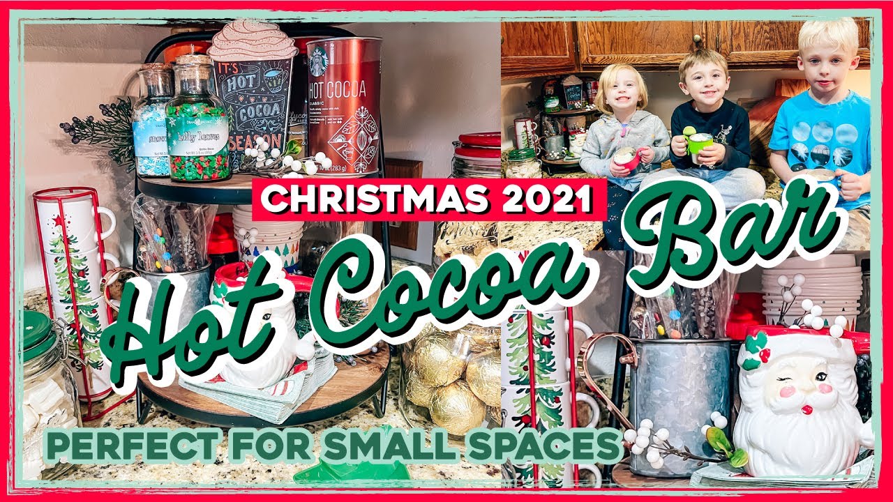Hot Cocoa Bar | Christmas 2021 | Small Space Hot Cocoa Station