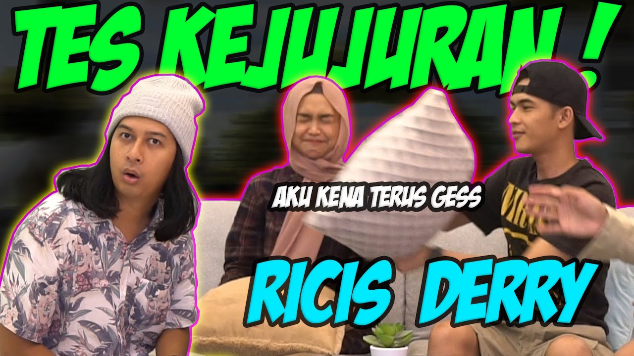 BONGKAR RICIS & DERRY YANG SEBENARNYA..