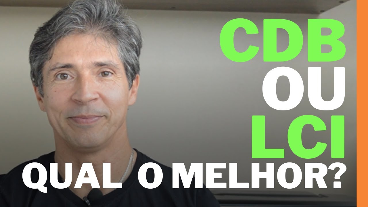 🔴CDB OU LCI QUAL RENDE MAIS E &Eacute; MELHOR INVESTIMENTO (AGORA)