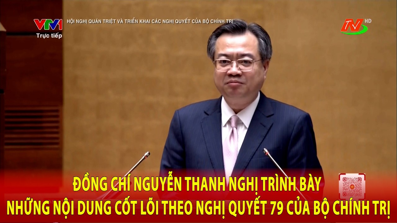 Đồng chí Nguyễn Thanh Nghị trình bày những nội dung cốt lõi theo Nghị quyết 79 của Bộ Chính trị
