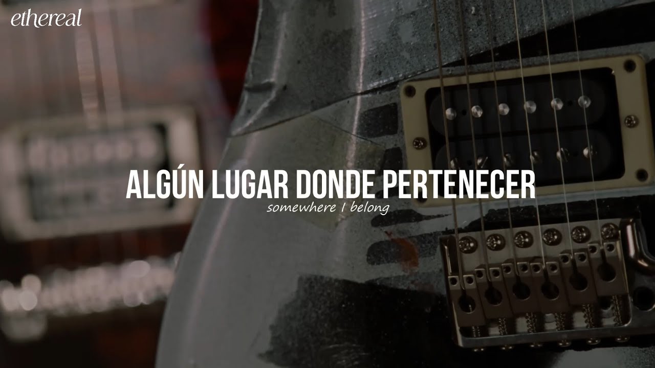 Linkin Park - Somewhere I Belong // sub español + lyrics
