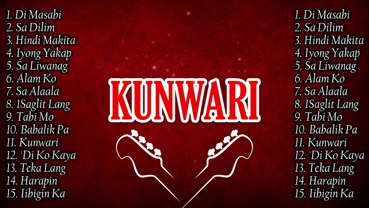 KUNWARI - PINOY ROCK | BEST PINOY ROCK SONG 2026