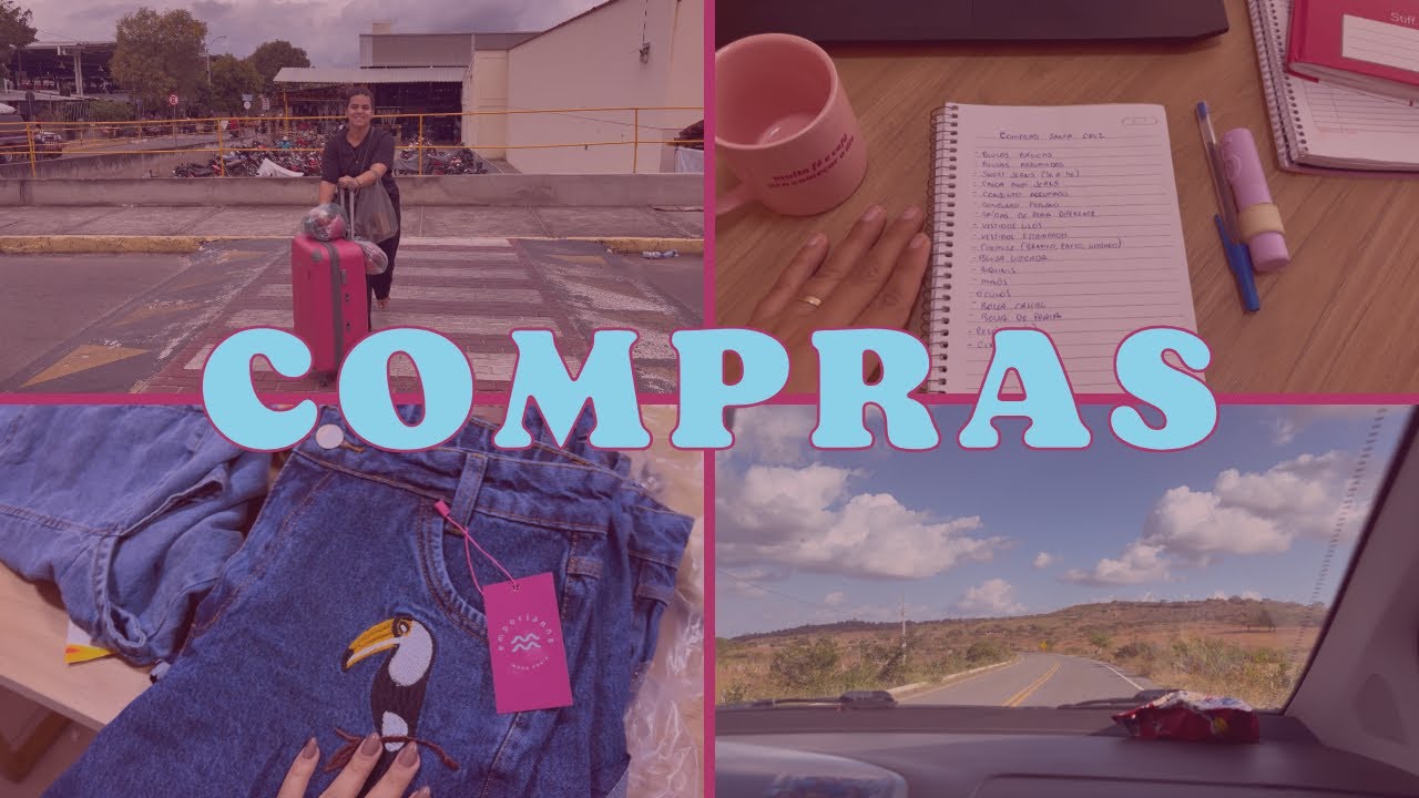 + UMA VIAGEM PRA FAZER COMPRAS | moda center 