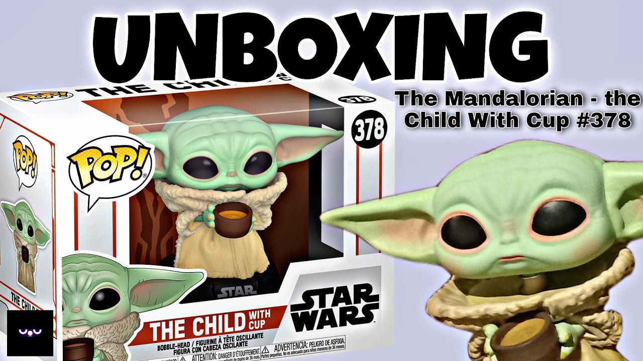 UNBOXING 🟢 De Funko Pop! Star Wars. The Mandalorian - the Child With Cup #378 / Baby Yoda .