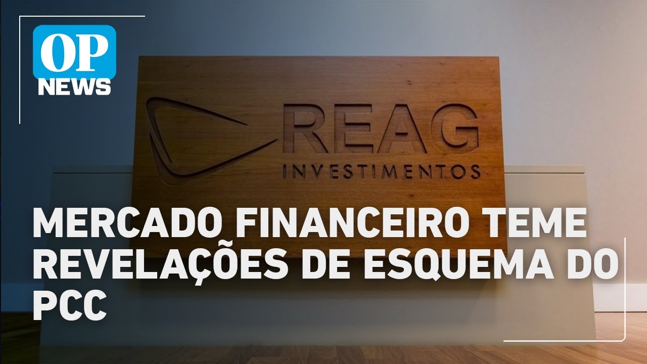 Esc&acirc;ndalo PCC: mercado teme revela&ccedil;&otilde;es sobre a gestora financeira REAG | O POVO News