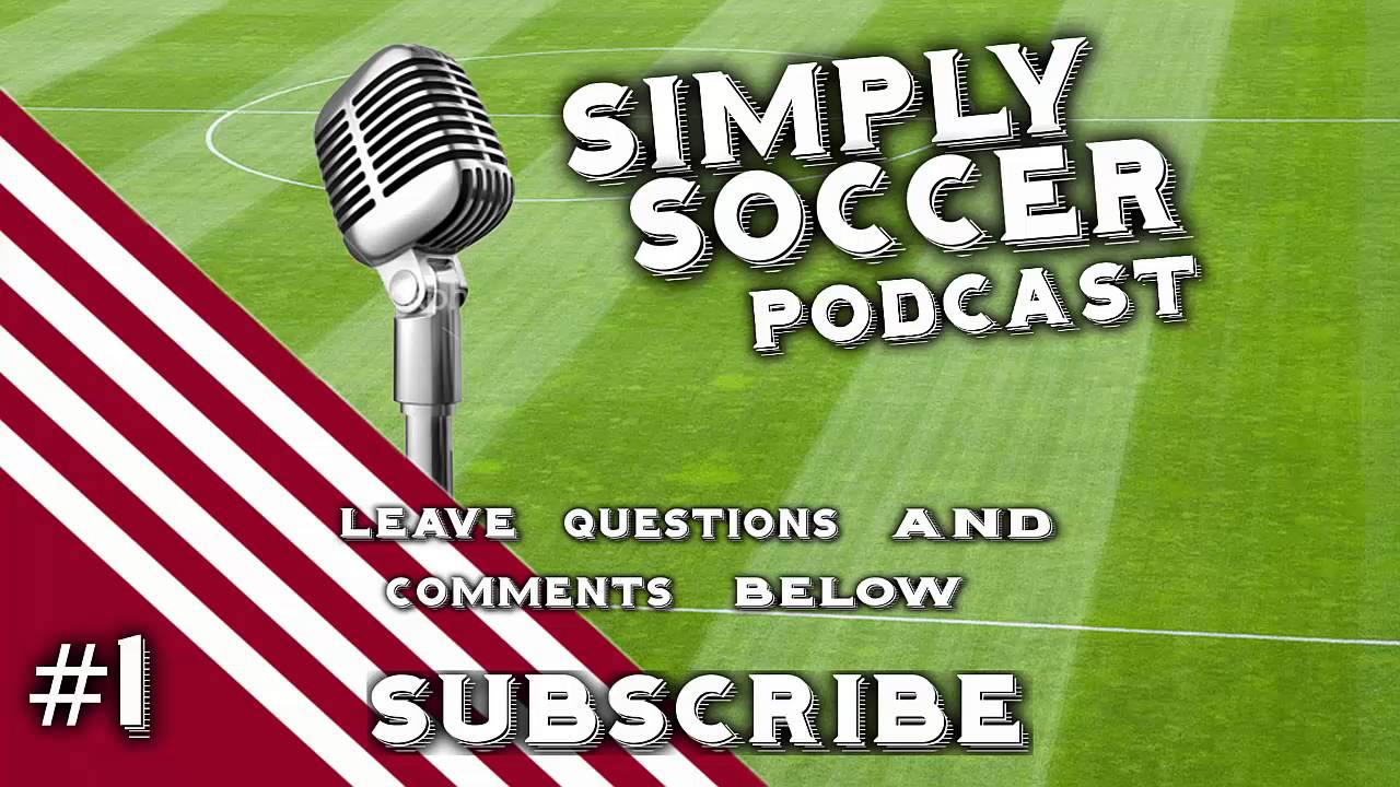 How To Be A Standout Player - Simply Soccer Podcast