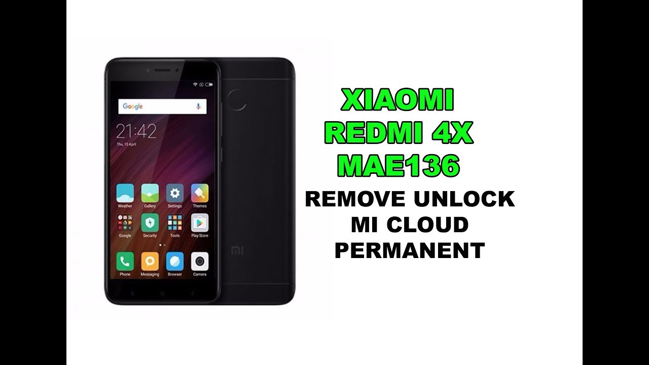 Xiaomi Redmi 4X Mi Cloud Remove MAE136