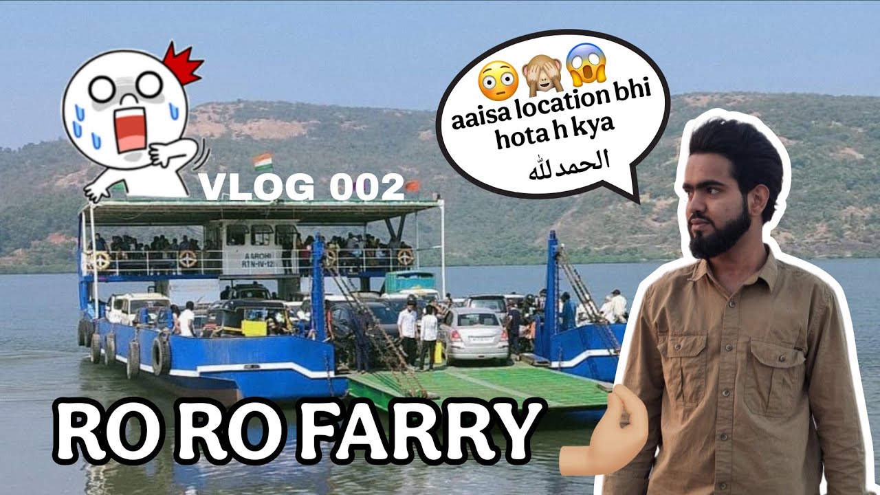 VLOG #002 OF 2026 ! VIRAR DOCK & RO-RO FARRY 🤌🏼 Alhamdulillah 🤍✨ | Parvez Mukeri Vlogs 