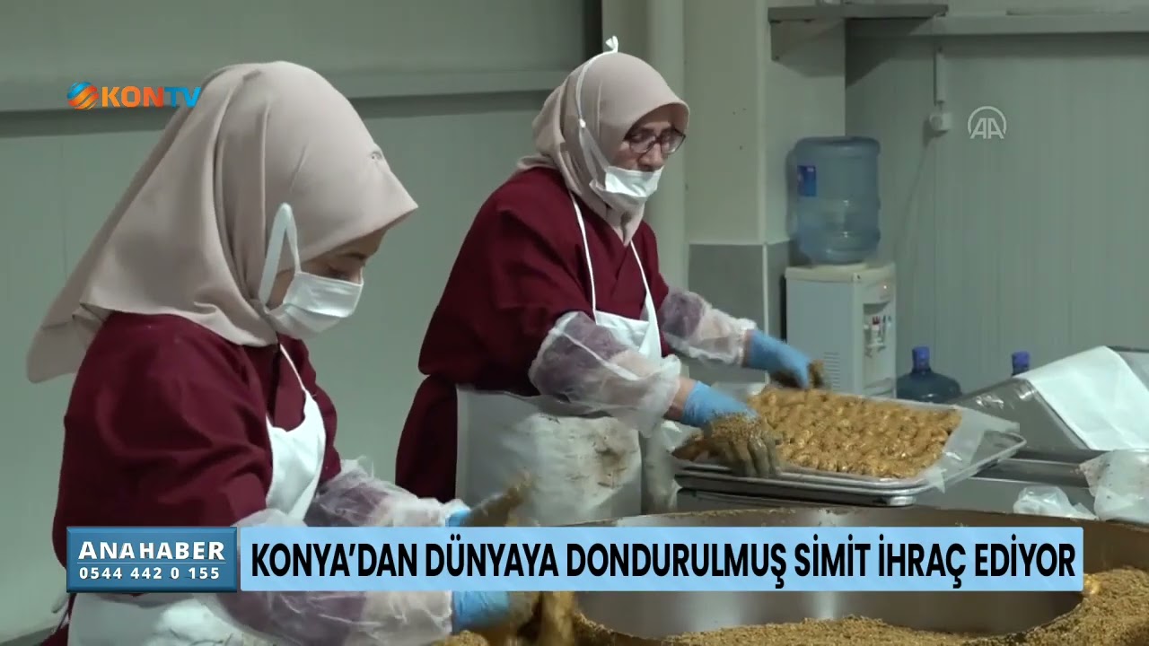 Konya'dan dünyaya dondurulmuş simit ihracat ediyor