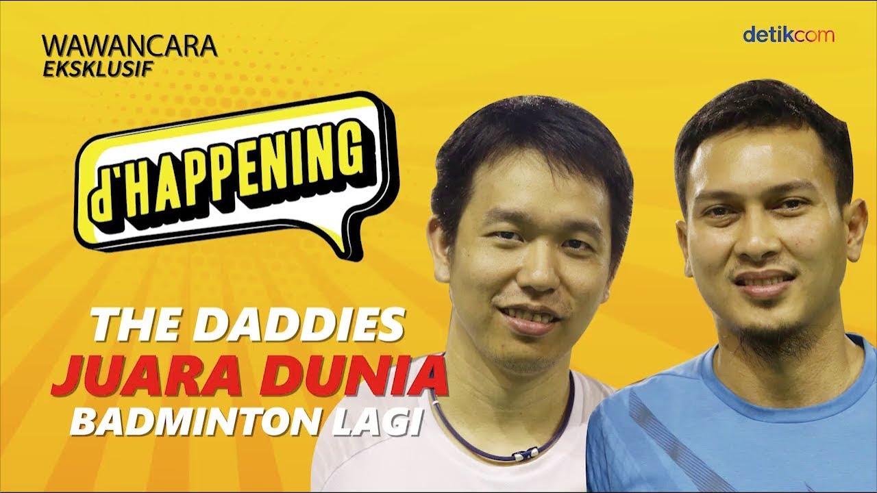d'Happening Hendra-Ahsan: Lebih Dekat dengan The Daddies
