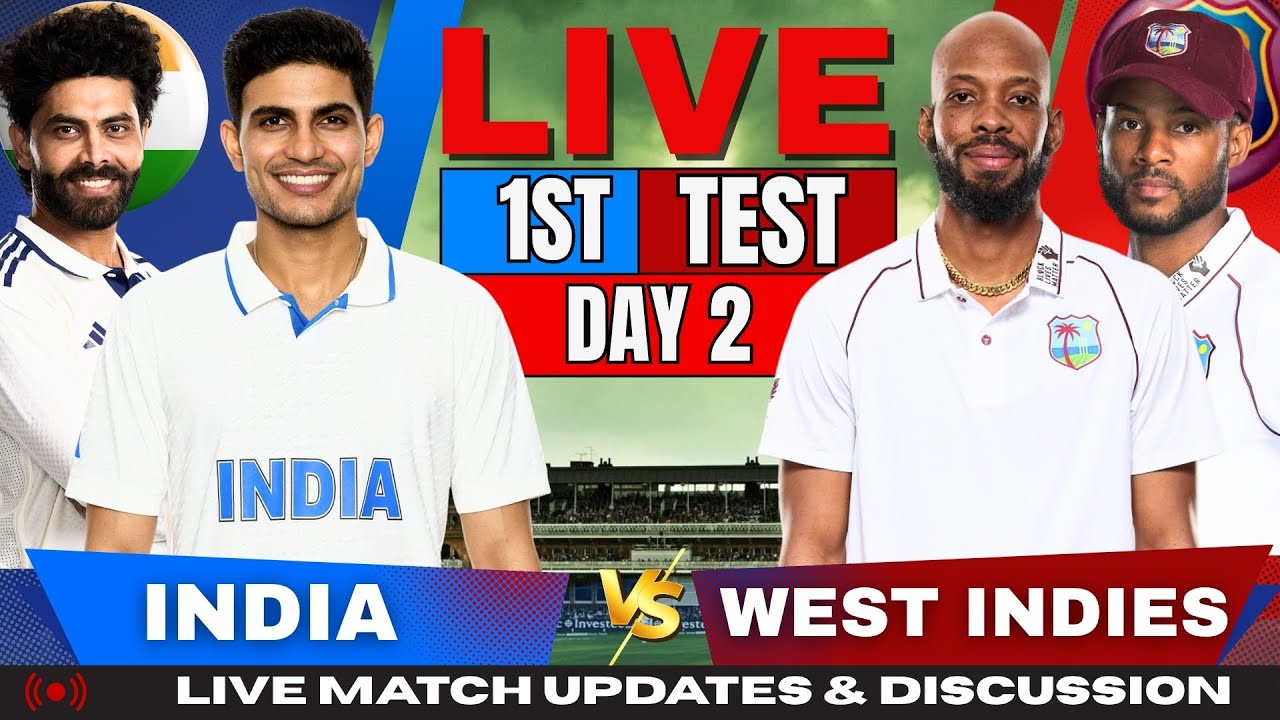 🔴 LIVE: India vs West Indies 1st Test Day 2 | Live Cricket Score & Fan Commentary | IND vs WI 2025