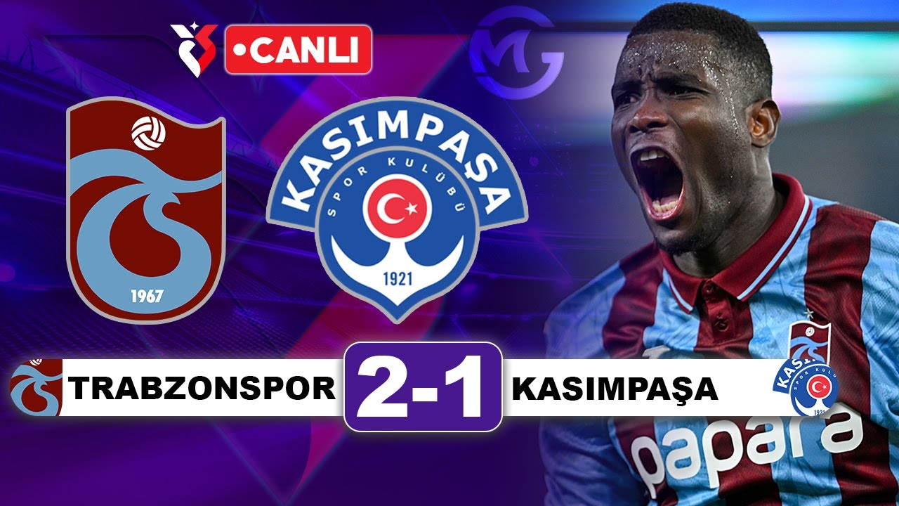 Trabzonspor Kasımpaşa Canlı / Süper Lig