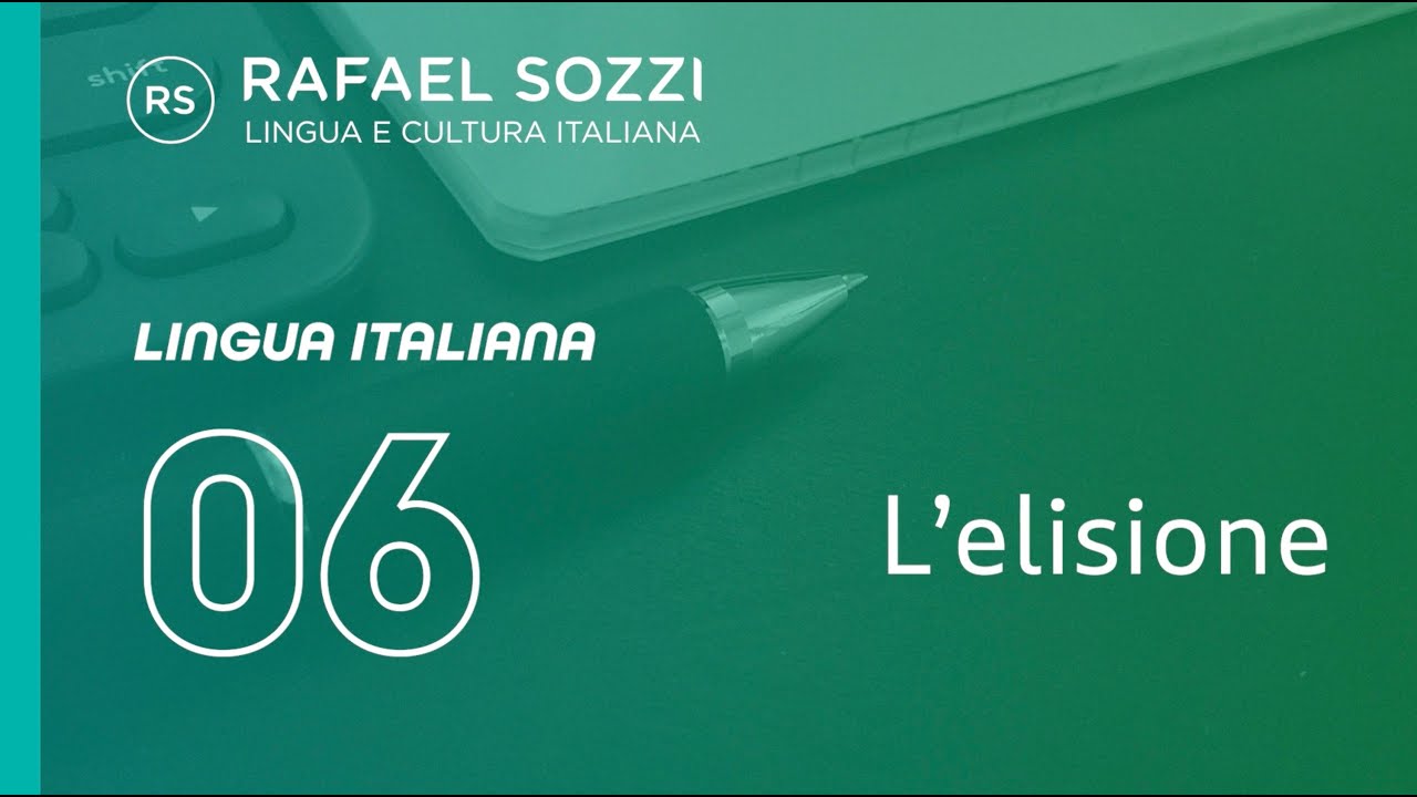 L'ELISIONE - Corso di Lingua Italiana Basico - 06