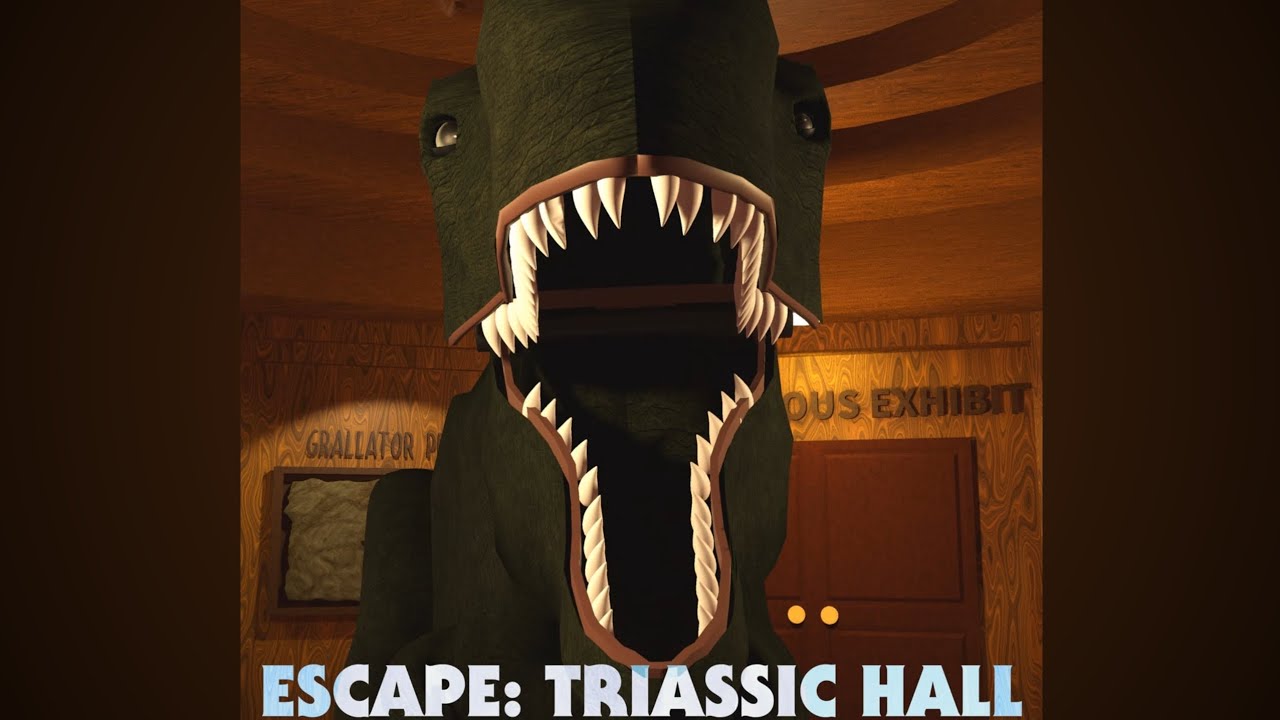 ESCAPE TRIASSIC HALL new version
