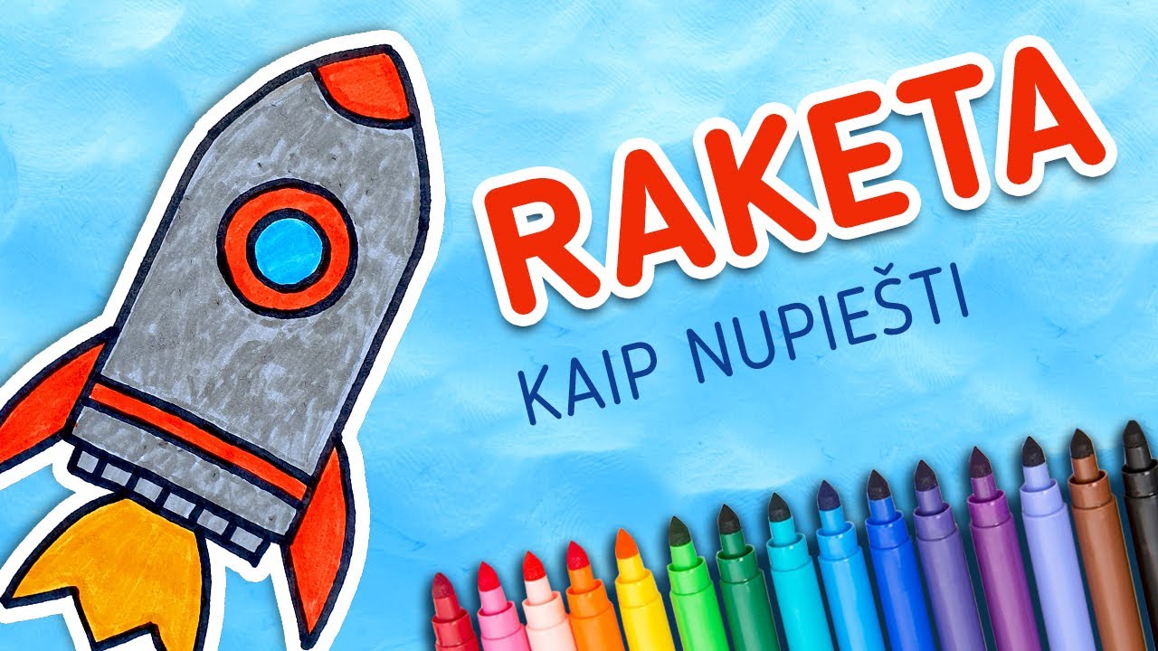Hey Hey Piešiniai RAKETA Kaip nupiešti raketą Piešimo pamokos pamokėlės Piešimas vaikams