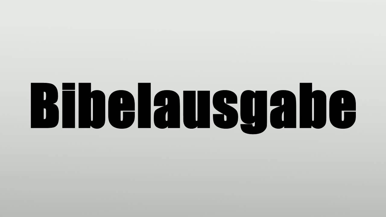 Bibelausgabe