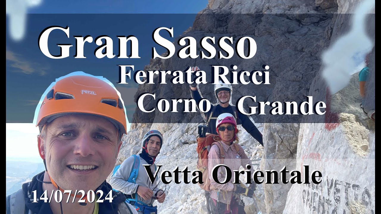 Gran Sasso - Ferrata Ricci -14/07/2024